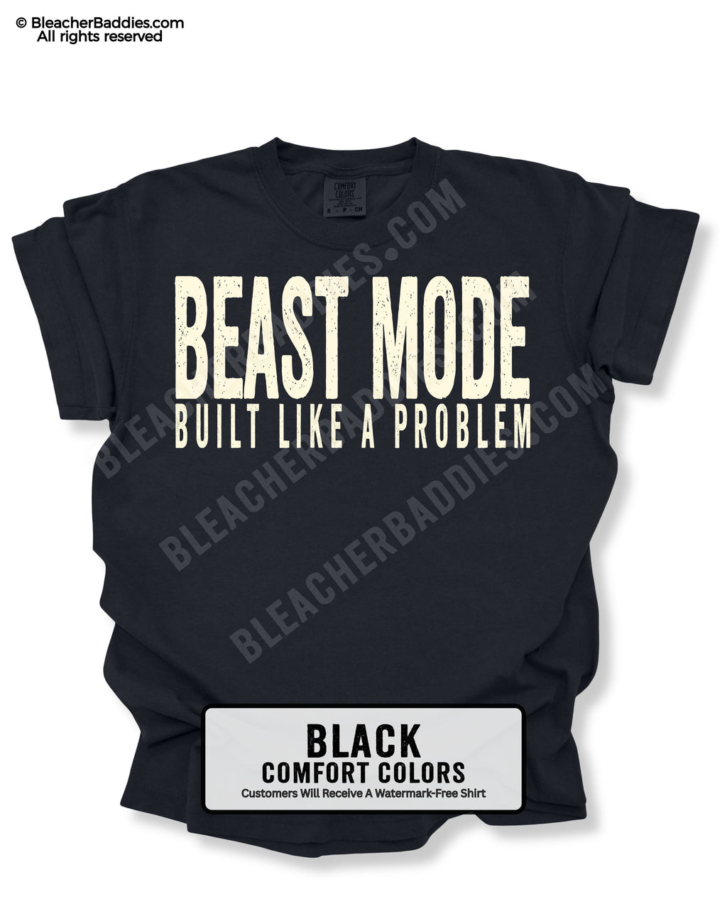 Black t-shirt with 'Beast Mode Built Like a Problem' text on a white background