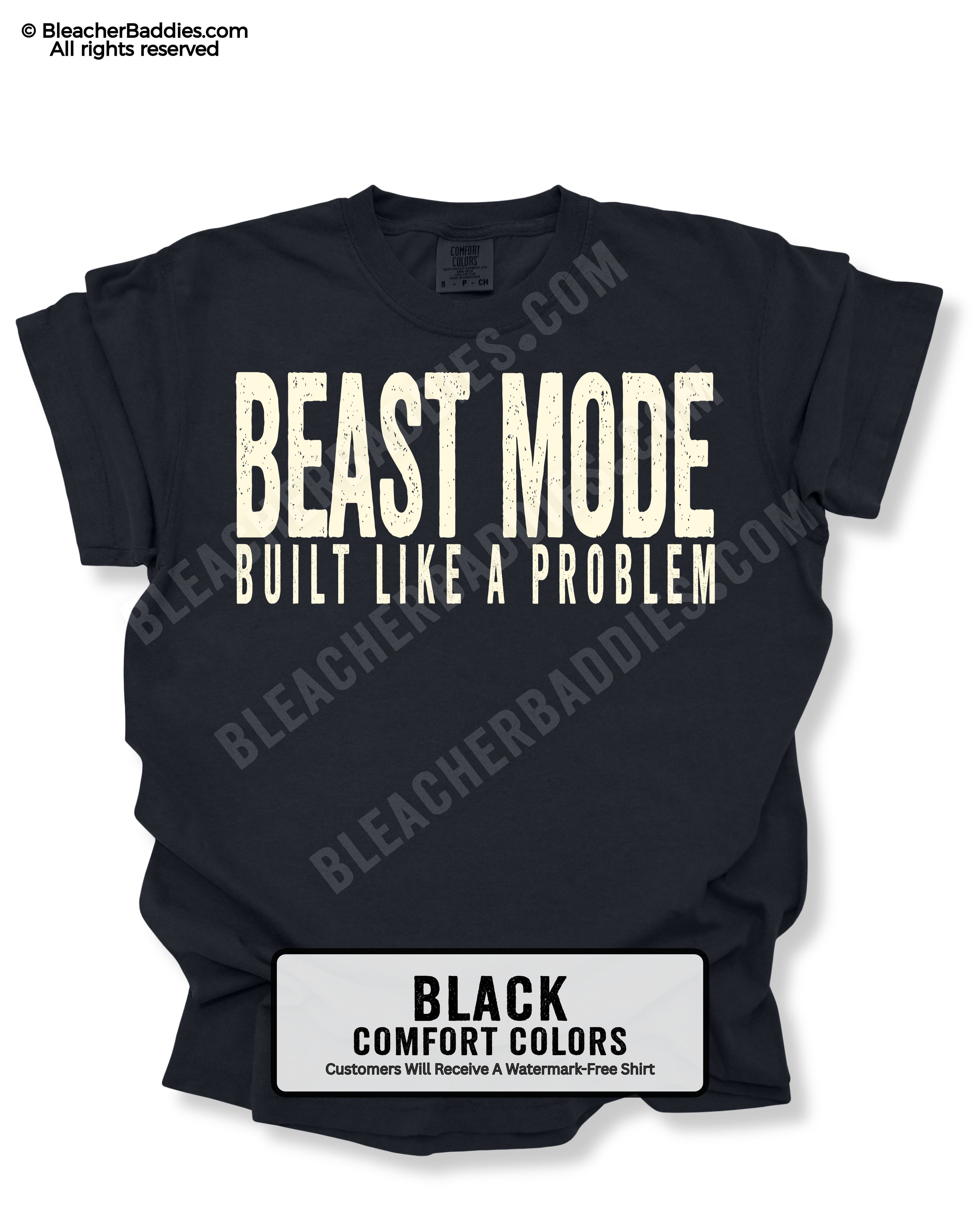 Black t-shirt with 'Beast Mode Built Like a Problem' text on a white background