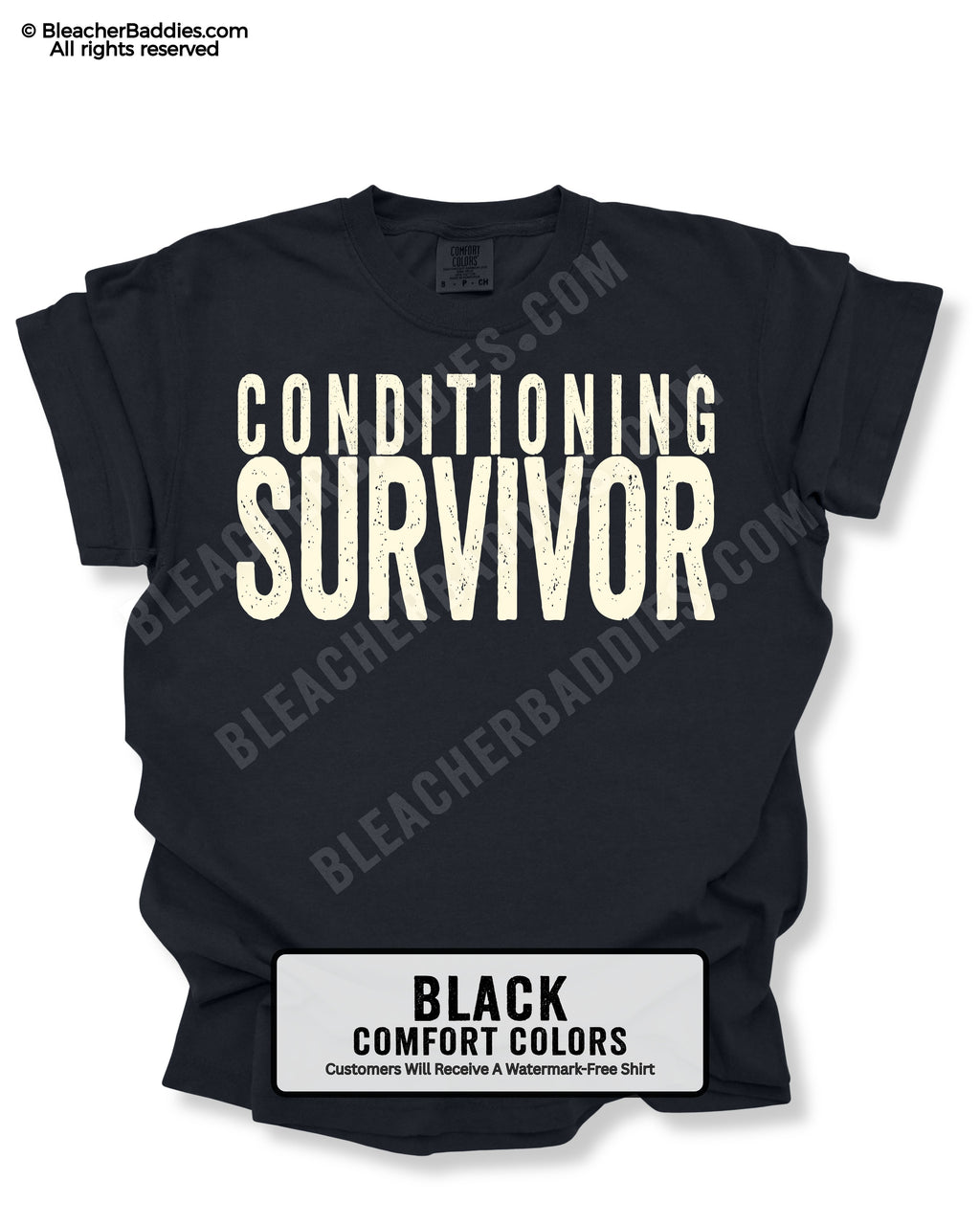 Black t-shirt with 'CONDITIONING SURVIVOR' text on a white background