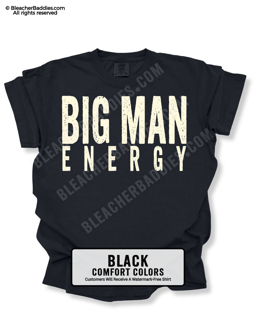 Black t-shirt with 'BIG MAN ENERGY' text on a white background