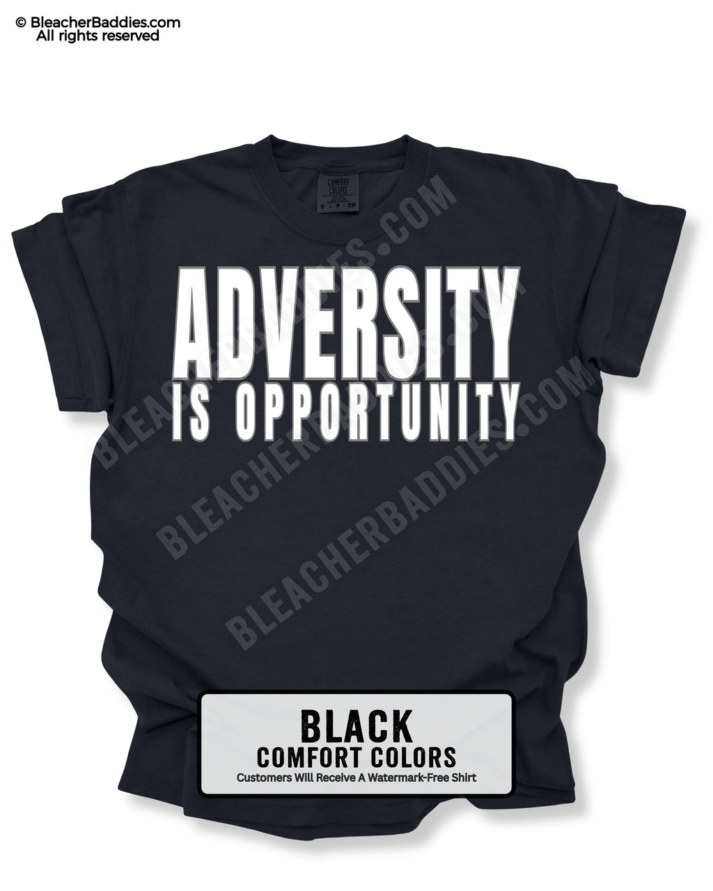 Black t-shirt with 'ADVERSITY IS OPPORTUNITY' text on a white background