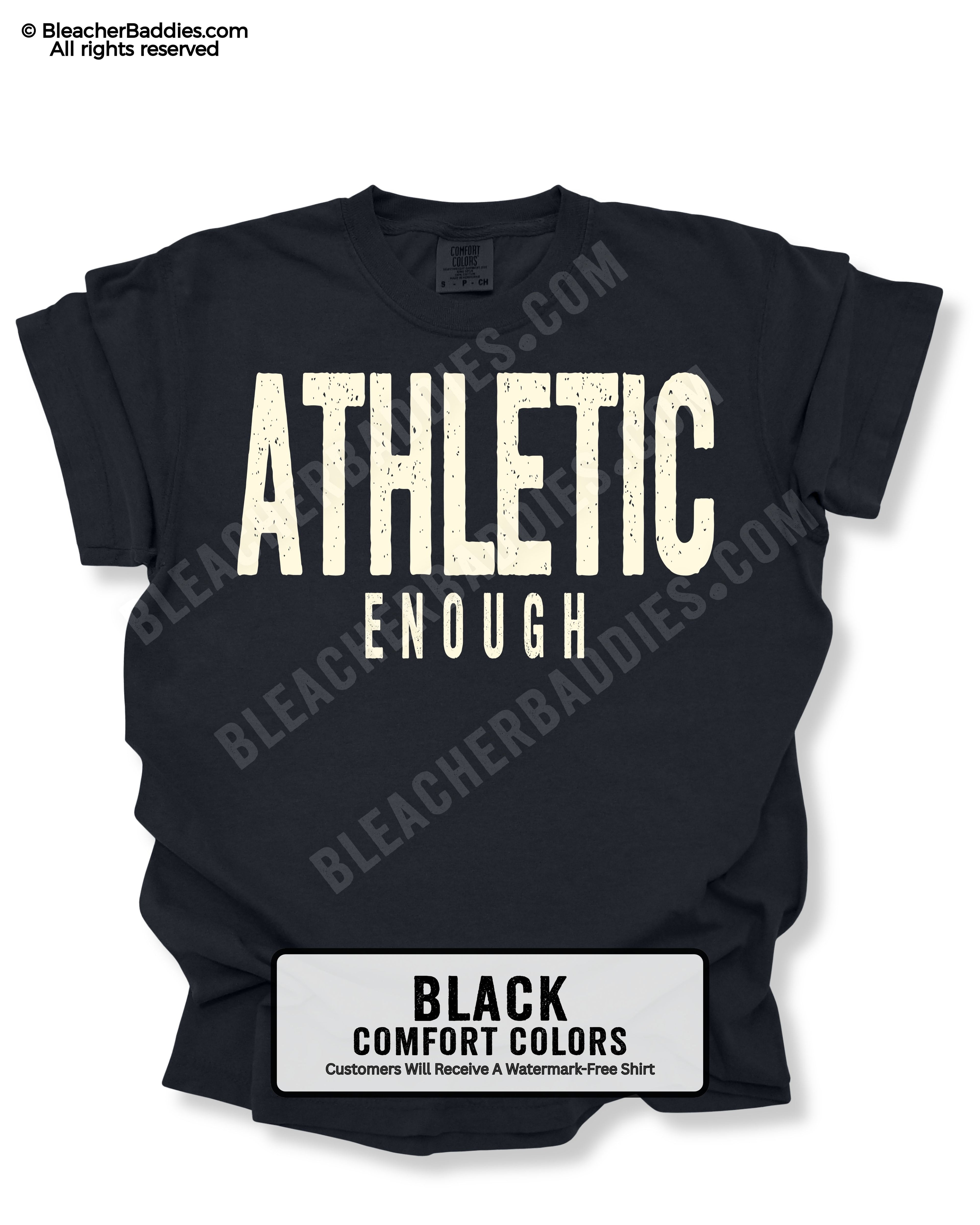 Black t-shirt with 'ATHLETIC ENOUGH' text on a white background