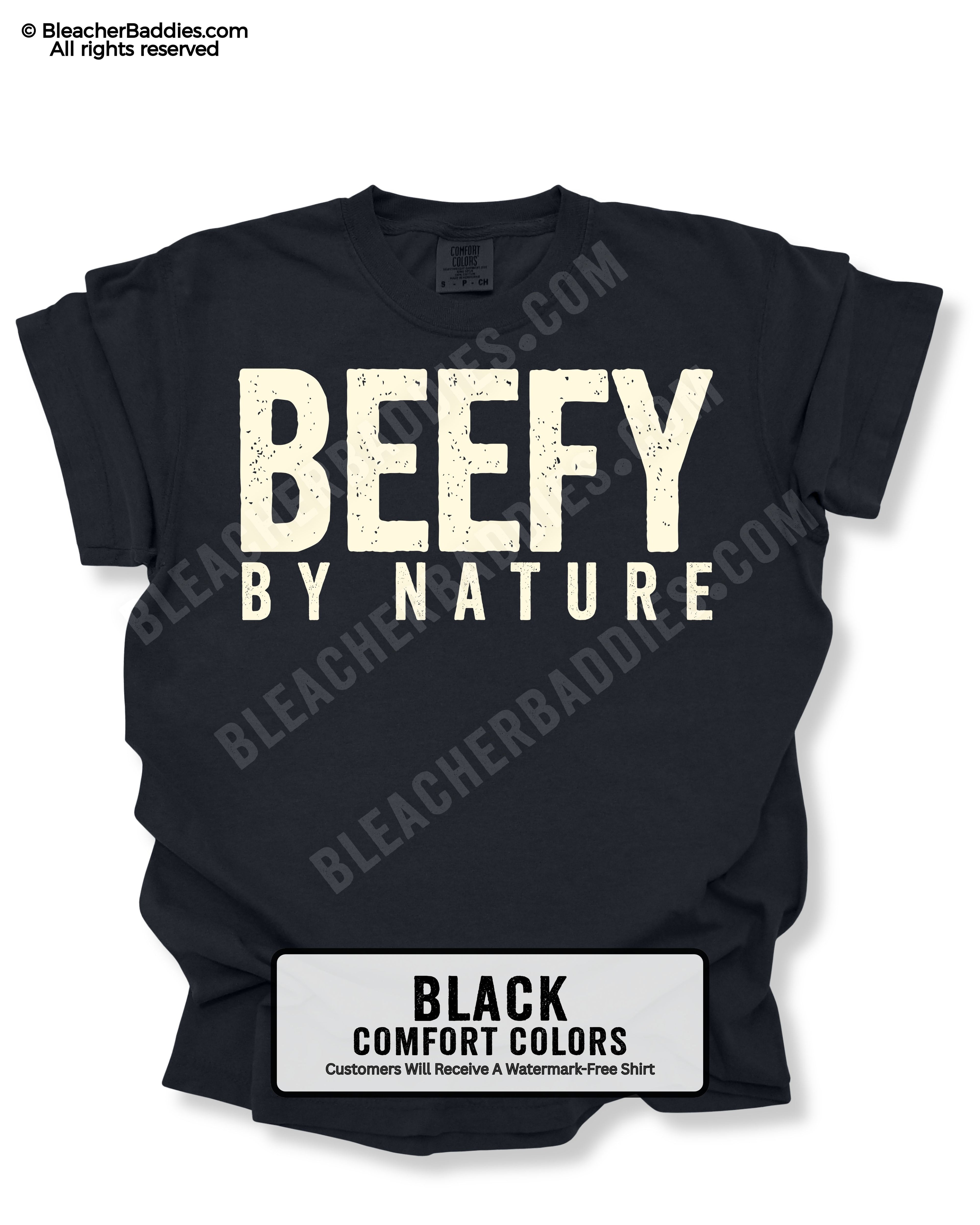 Black t-shirt with 'BEEFY BY NATURE' text on a white background