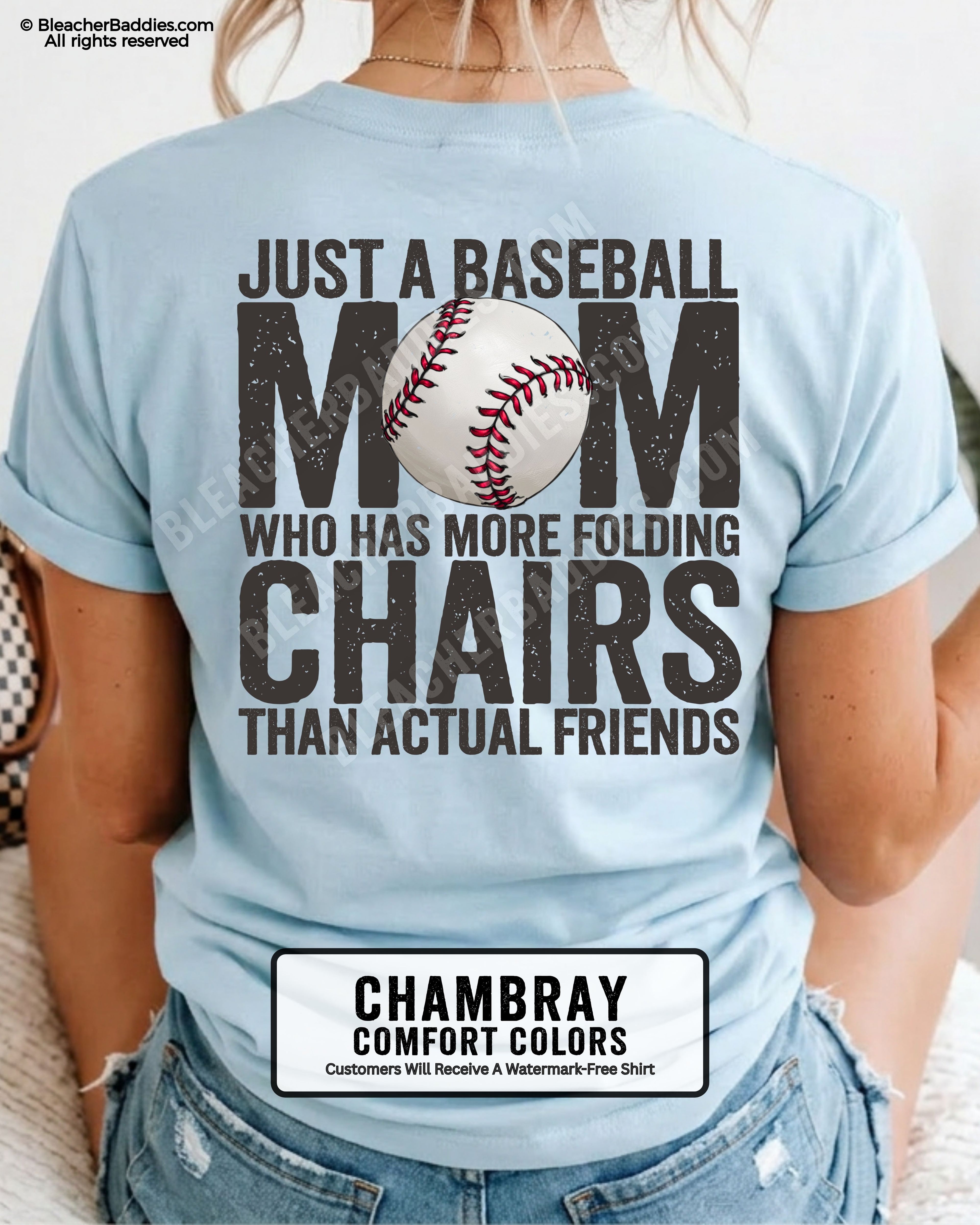 Chambray Comfort Colors baseball mom graphic tee featuring distressed black back design reading “Just a baseball mom who has more folding chairs than actual friends” with baseball illustration in MOM