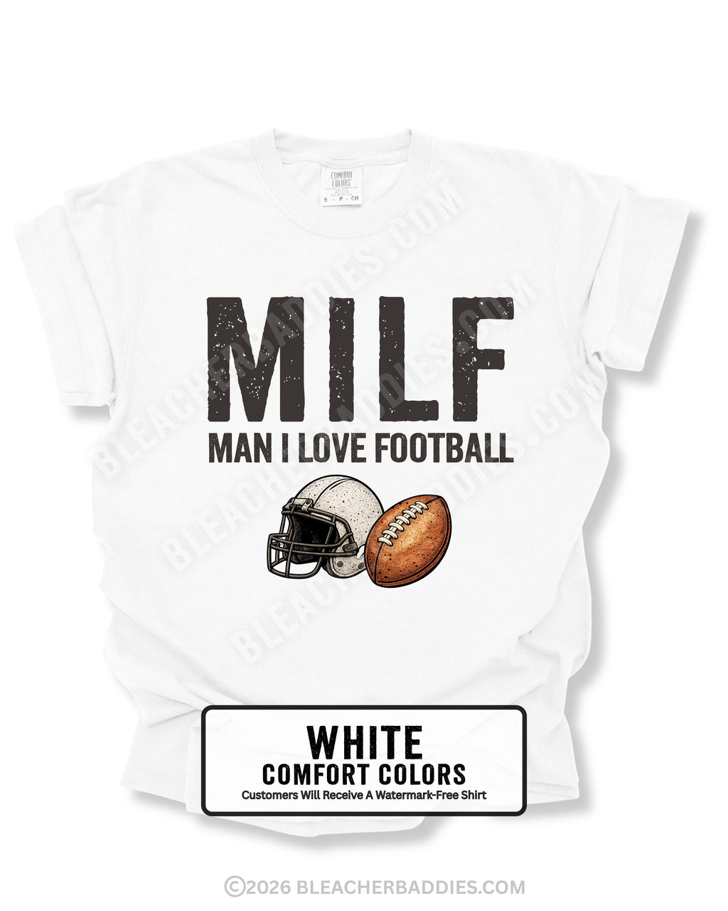 Flat lay of a white Comfort Colors t-shirt featuring the distressed ivory text "MILF" with the phrase "MAN I LOVE FOOTBALL" underneath, along with a vintage-style white football helmet and brown football graphic. bold and humorous football fan design perfect for football moms, tailgates, and game day.
