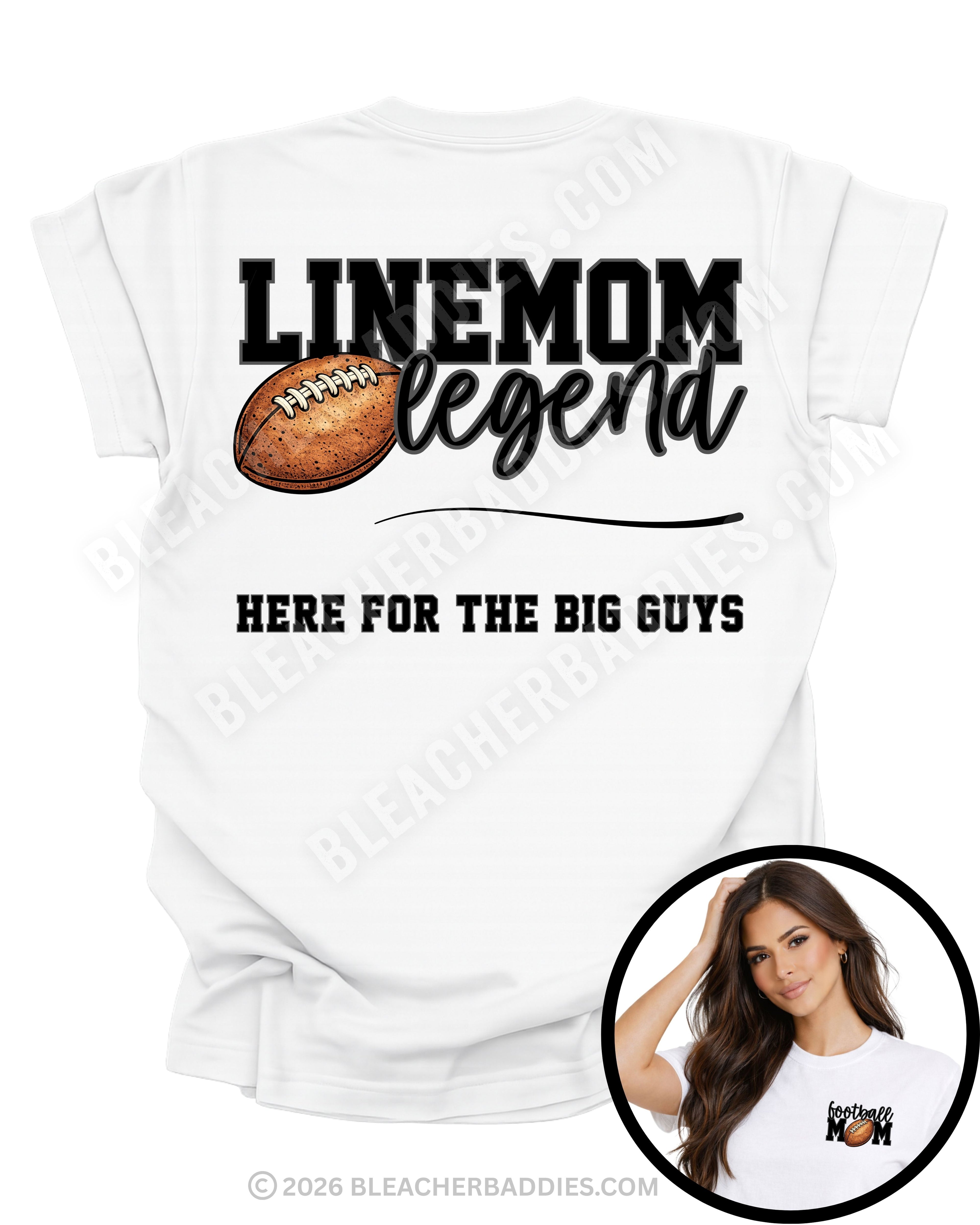 Back of white football mom shirt featuring the “Linemom Legend” graphic with football illustration and the phrase “Here for the Big Guys,” with inset showing the front football mom pocket design on a model.