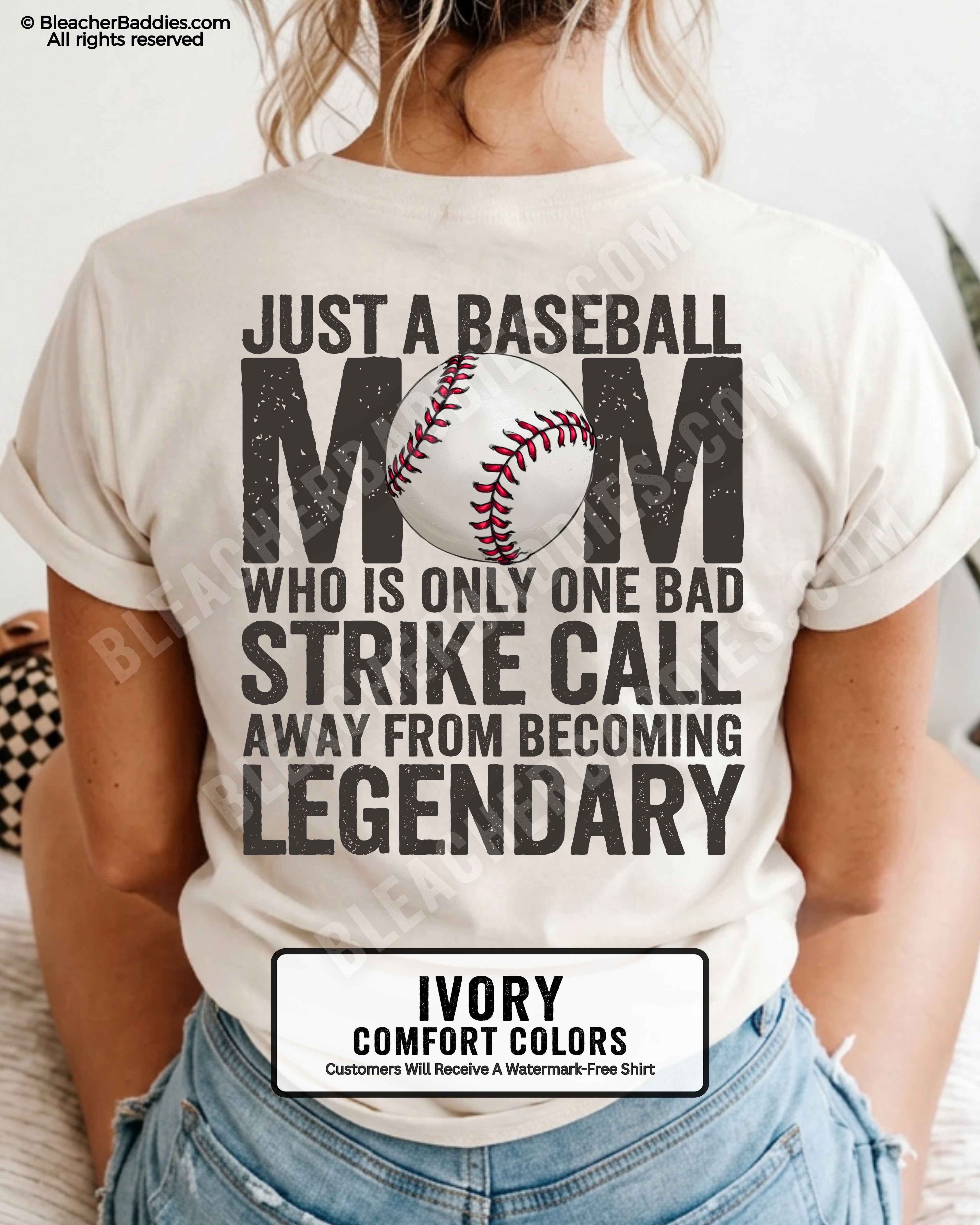 Ivory baseball mom game day shirt featuring distressed typography and baseball illustration reading “Just a Baseball Mom Who Is Only One Bad Strike Call Away From Becoming Legendary”