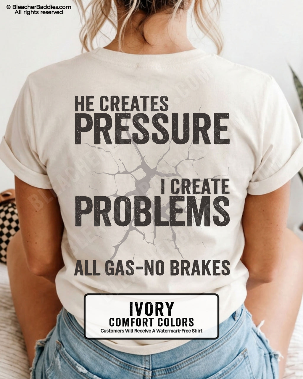 Back view of football mom wearing IVORY Comfort Colors game day shirt with “He Creates Pressure I Create Problems All Gas No Brakes” graphic design