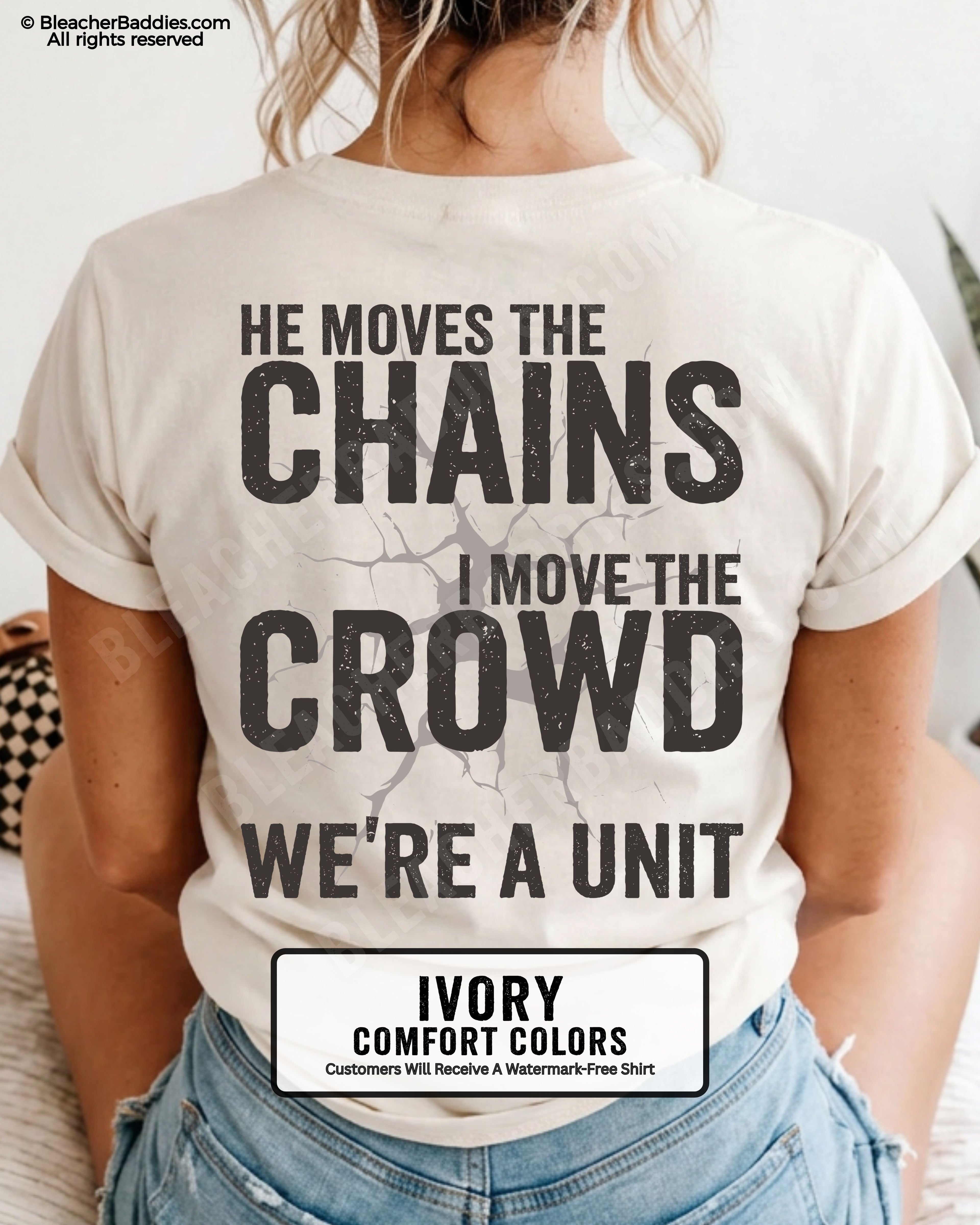 Back view of woman wearing IVORY Comfort Colors football mom game day shirt featuring “He Moves the Chains I Move the Crowd We’re a Unit” bold graphic design