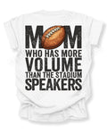White Comfort Colors t-shirt with back graphic reading “Just a football mom who has more volume than the stadium speakers” with football illustration. 

Football Mom Shirt. Lineman Mom Shirt. Running Back Mom Shirt. Quarterback Mom Shirt. OL DL Shirt. Wide Receiver Mom Shirt.