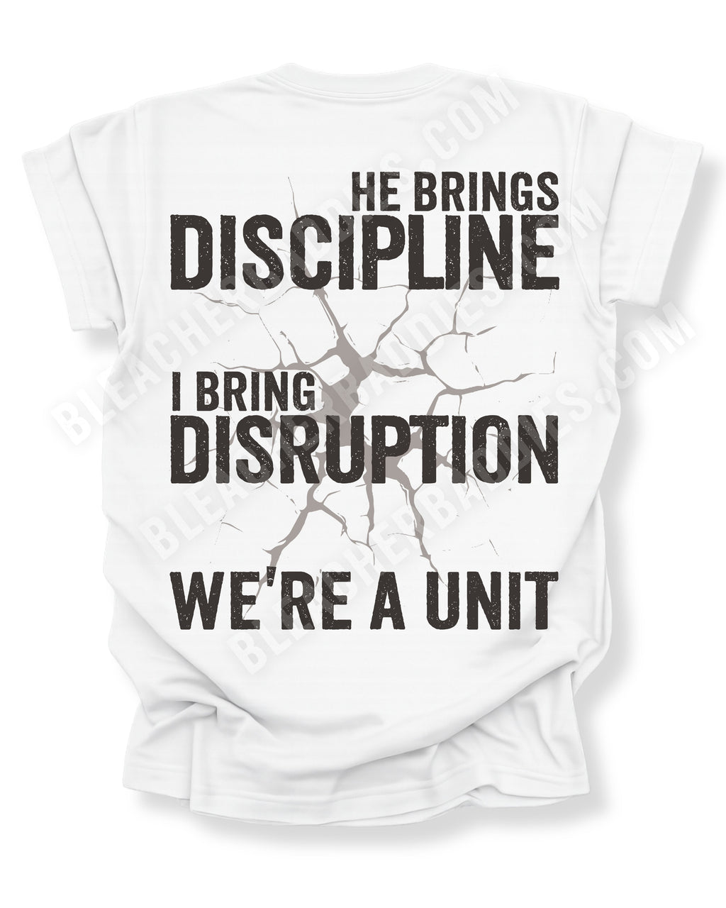 Back view of white Comfort Colors football mom game day shirt reading “He Brings Discipline I Bring Disruption We’re a Unit” graphic design