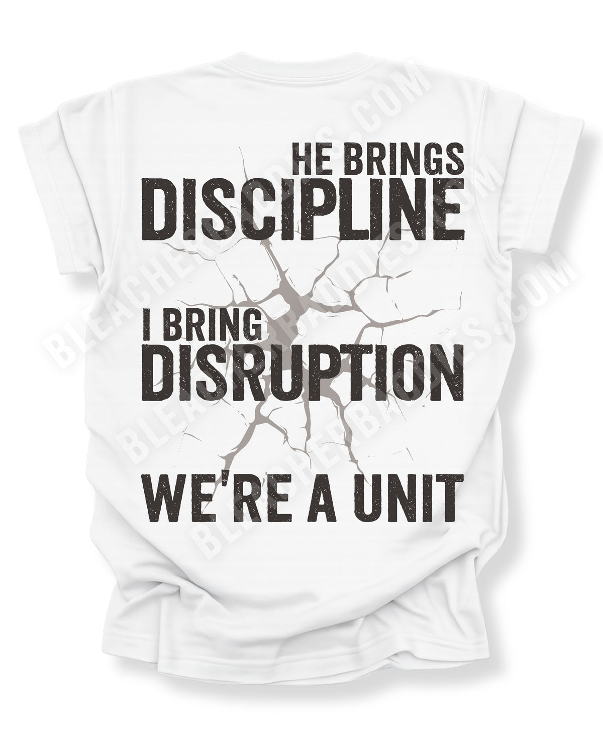 Back view of white Comfort Colors football mom game day shirt reading “He Brings Discipline I Bring Disruption We’re a Unit” graphic design