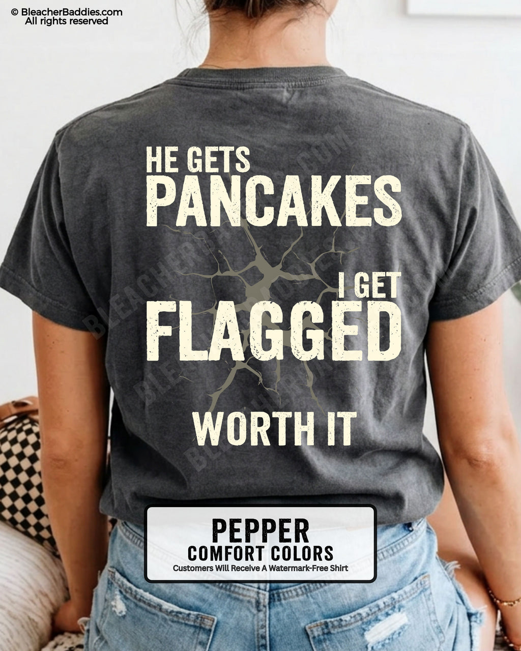 Football mom game day comfort colors shirt in pepper with back design that reads “He gets pancakes I get flagged worth it” in distressed cream text with cracked graphic
