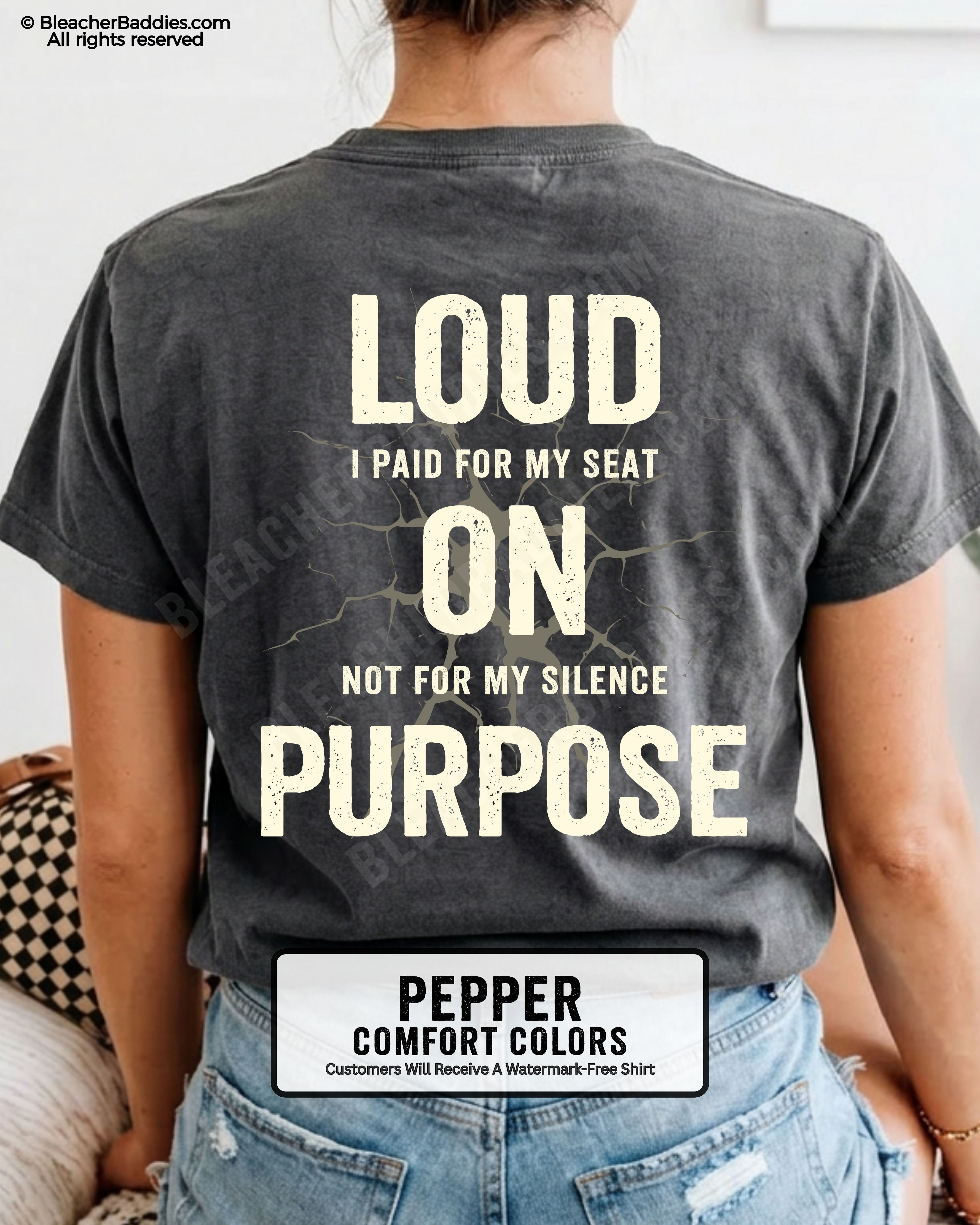 Woman wearing a PEPPER Comfort Colors t-shirt shown from the back featuring a large distressed CREAM graphic that reads “Loud I Paid for My Seat On Purpose Not For My Silence” with a cracked texture effect.
