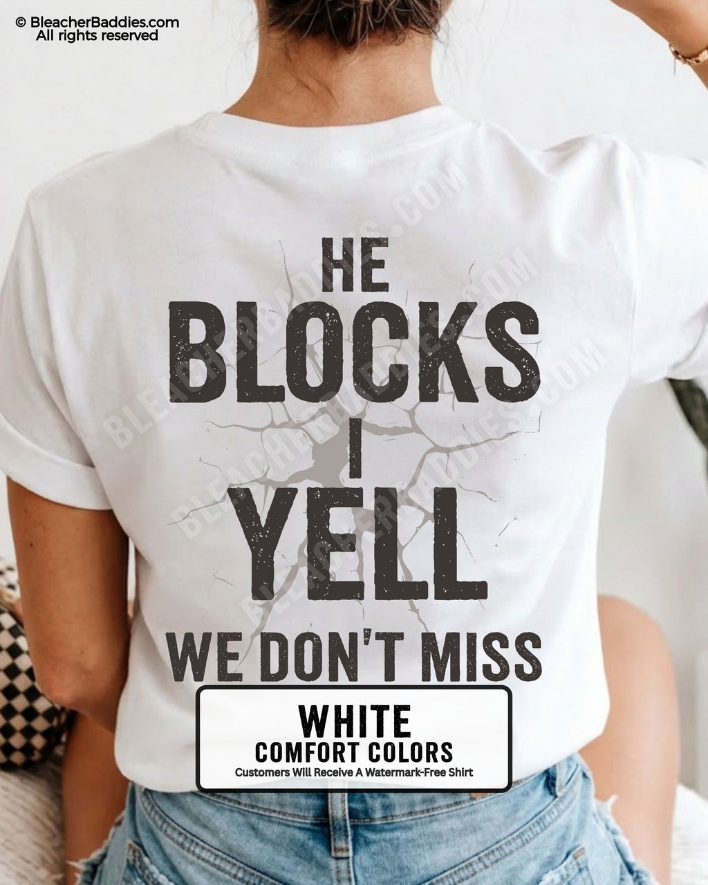 Woman wearing WHITE Comfort Colors football mom game day shirt with back design that reads “He blocks I yell we don’t miss” in distressed black text with cracked graphic and ivory color label shown