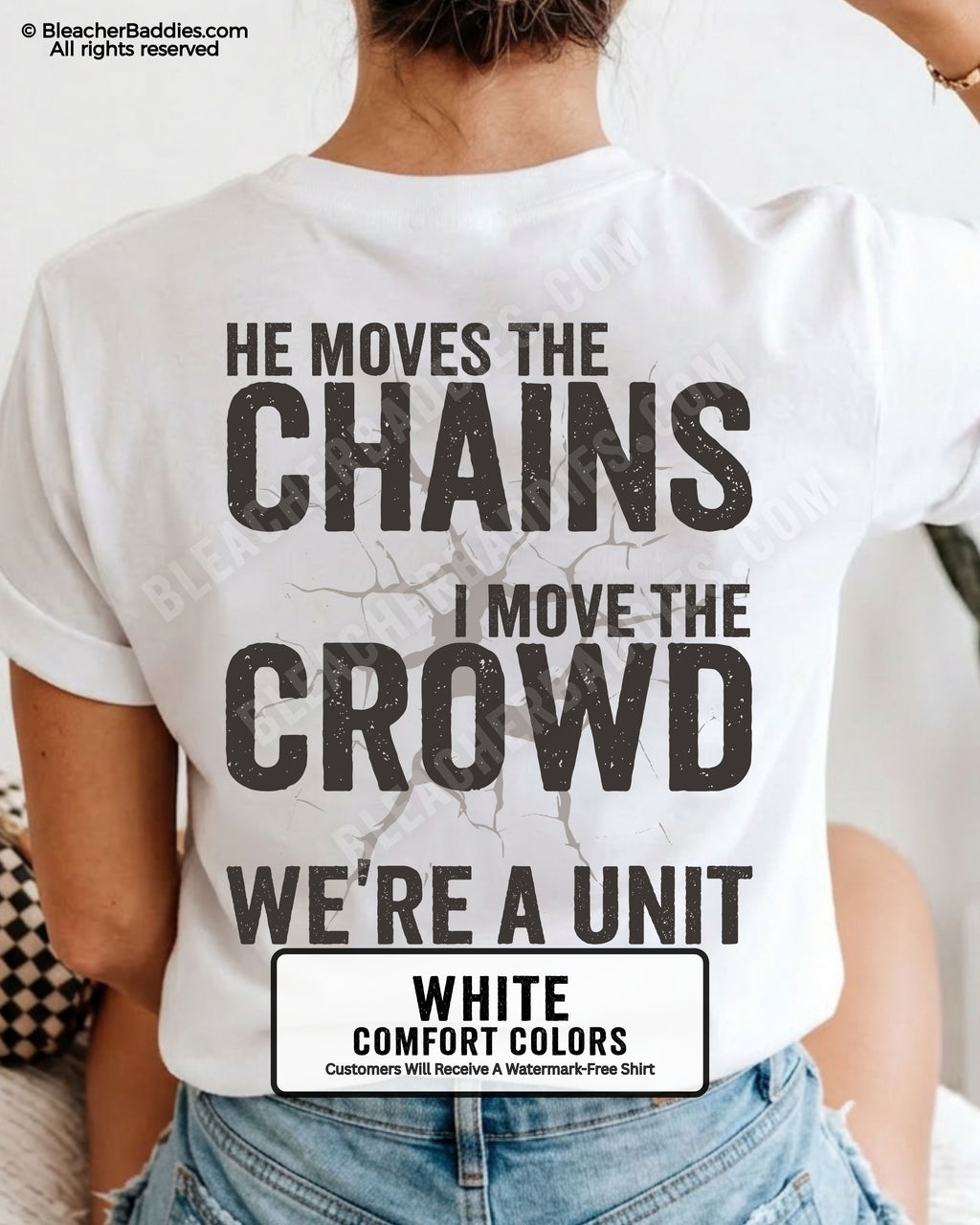 Back view of woman wearing white Comfort Colors football mom game day shirt featuring “He Moves the Chains I Move the Crowd We’re a Unit” bold graphic design