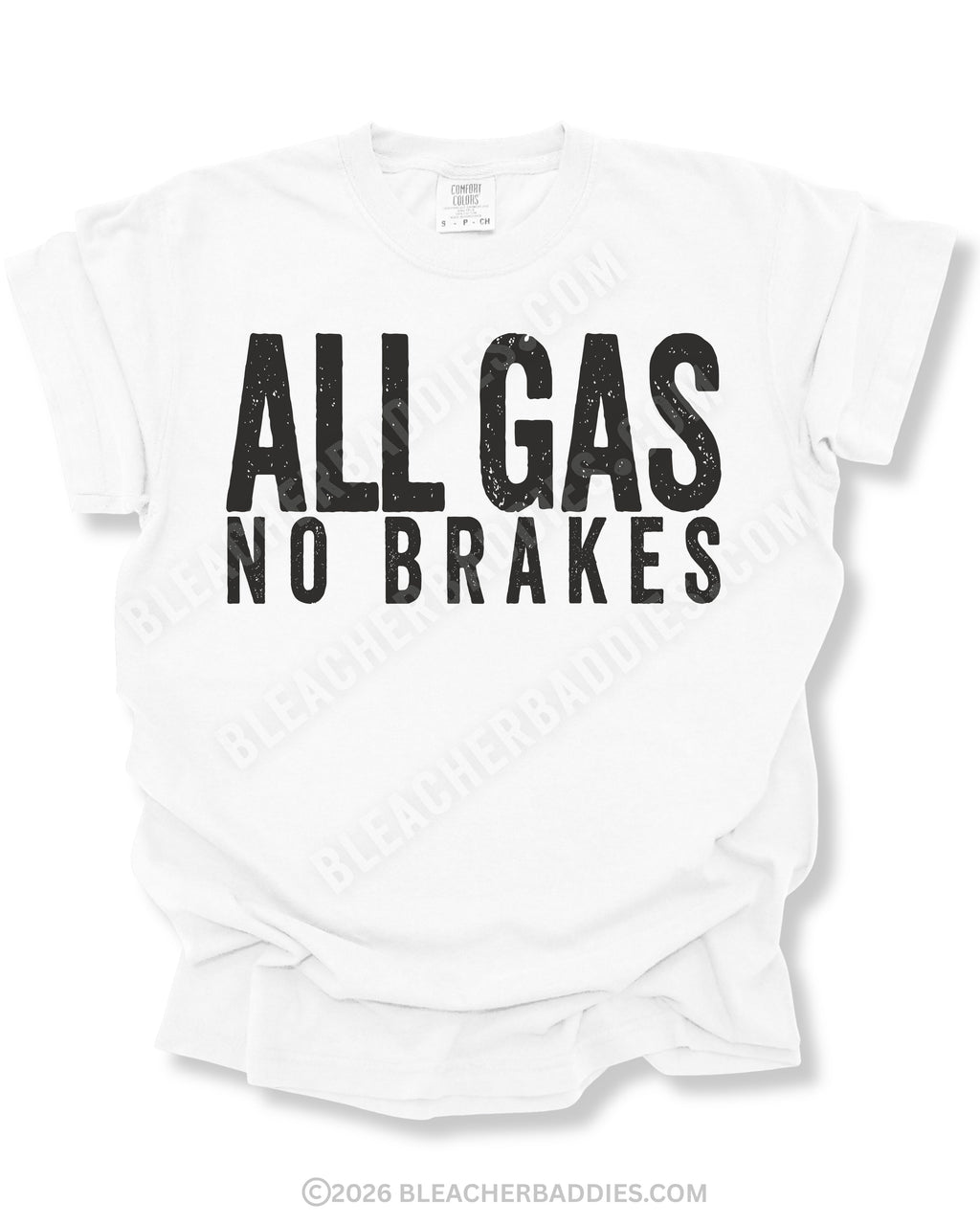 White Comfort Colors football game day shirt with distressed black “ALL GAS NO BRAKES” graphic displayed on a flat lay mockup against a light neutral background.