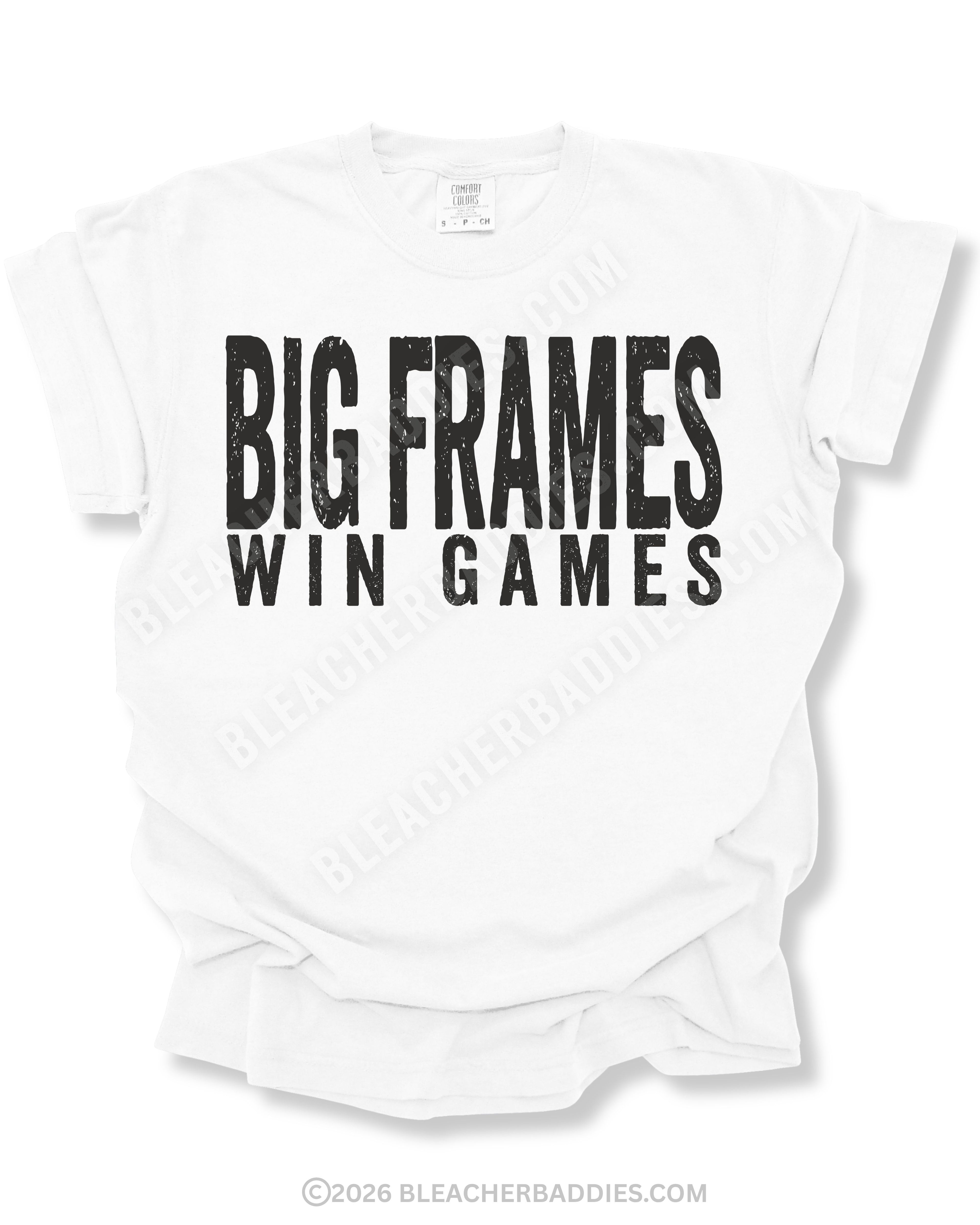 Flat lay mockup of a white Comfort Colors football shirt featuring distressed black text that reads “Big Frames Win Games” on a WHITE background.