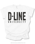 White Comfort Colors football shirt flat lay featuring distressed black “D-Line University” text in bold collegiate-style lettering for defensive linemen and trench players.