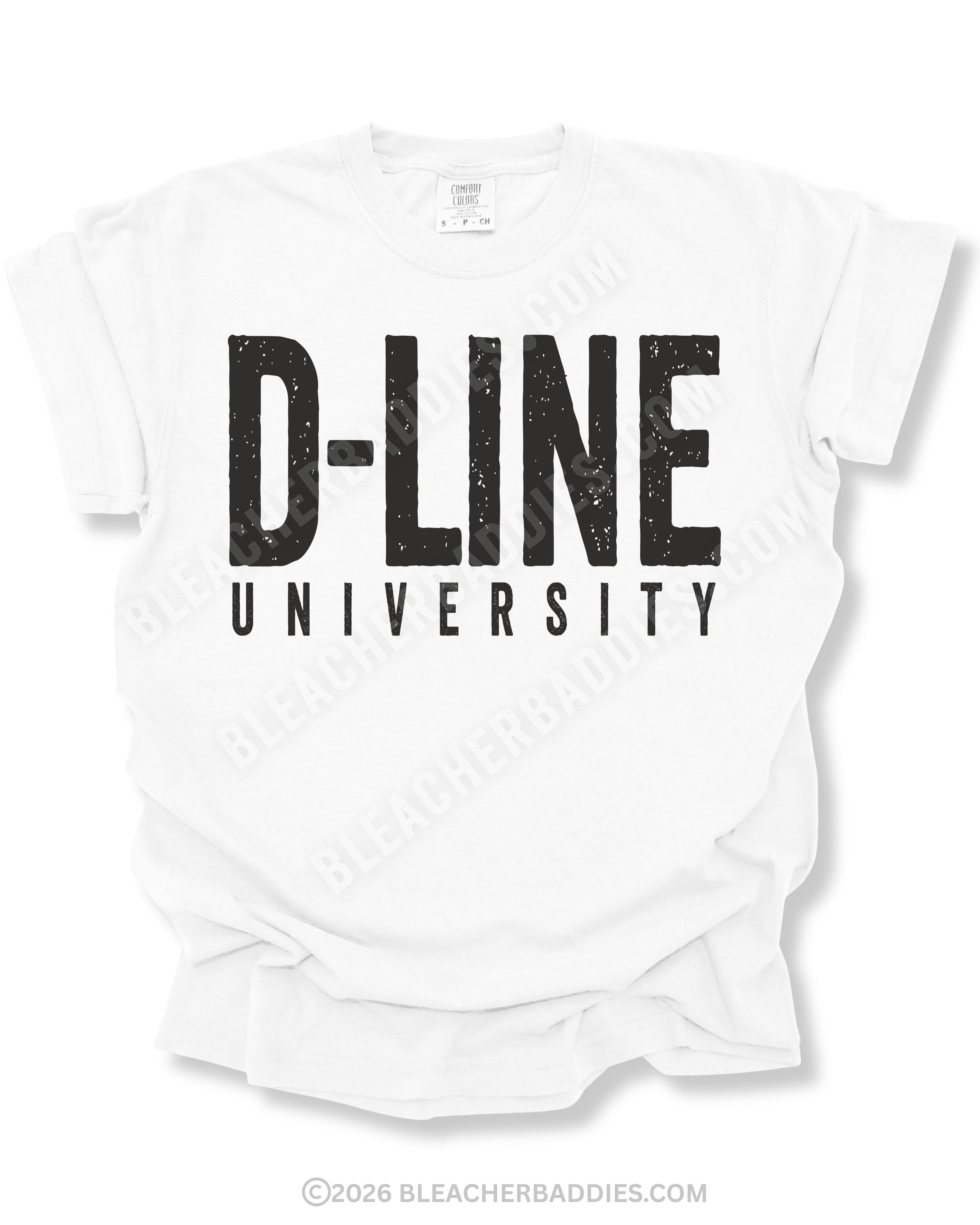 White Comfort Colors football shirt flat lay featuring distressed black “D-Line University” text in bold collegiate-style lettering for defensive linemen and trench players.