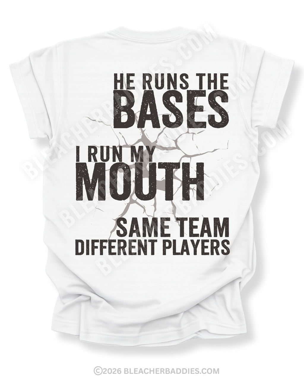White Comfort Colors baseball mom game day shirt with distressed oversized typography reading “He Runs The Bases I Run My Mouth” with “Same Team Different Players” slogan underneath
