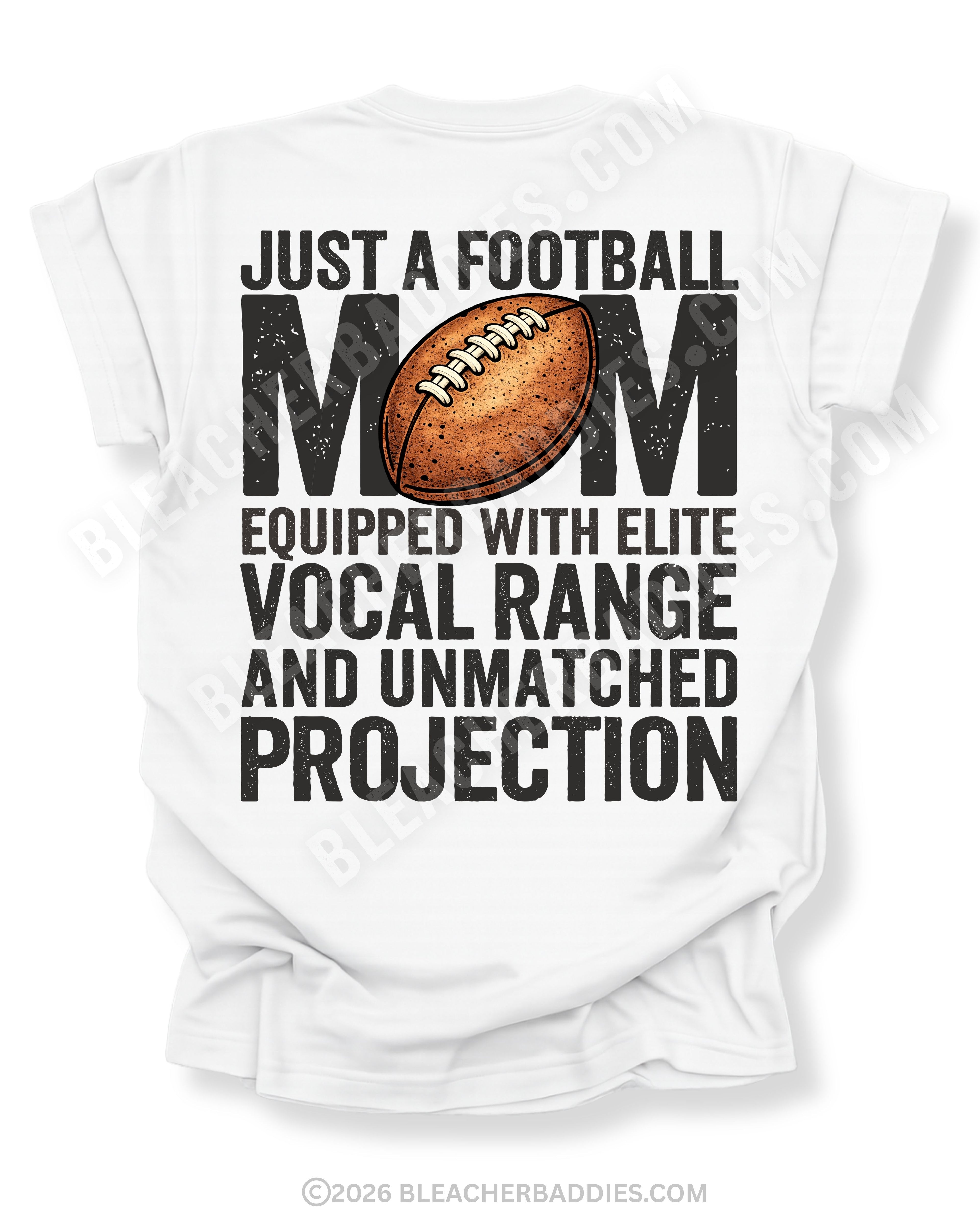 Football mom game day shirt on a white Comfort Colors tee, featuring a back graphic that says, “Just a football mom equipped with elite vocal range and unmatched projection.”