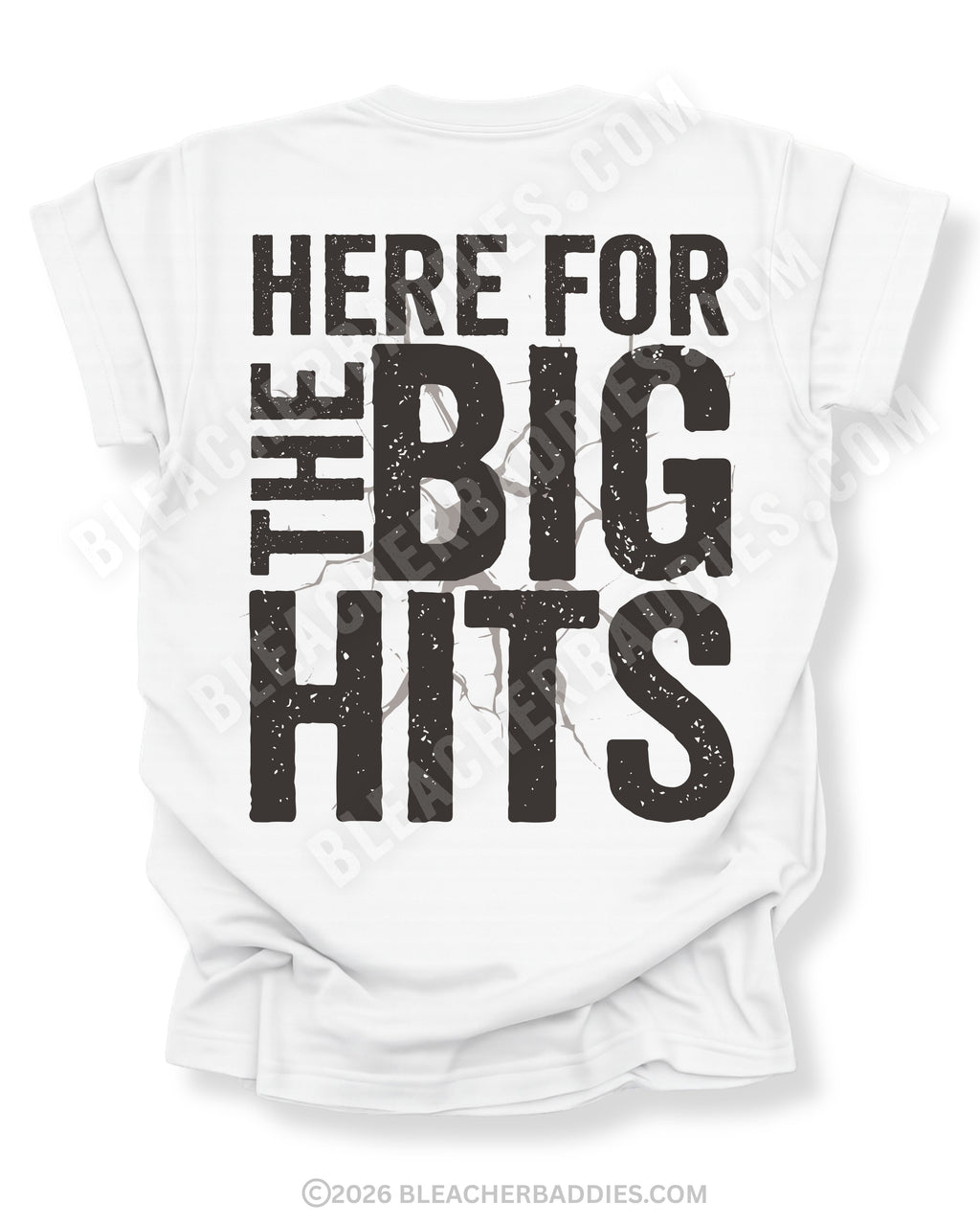 White Comfort Colors baseball mom game day shirt with oversized distressed typography reading “Here For The Big Hits” across the back in bold stacked lettering
