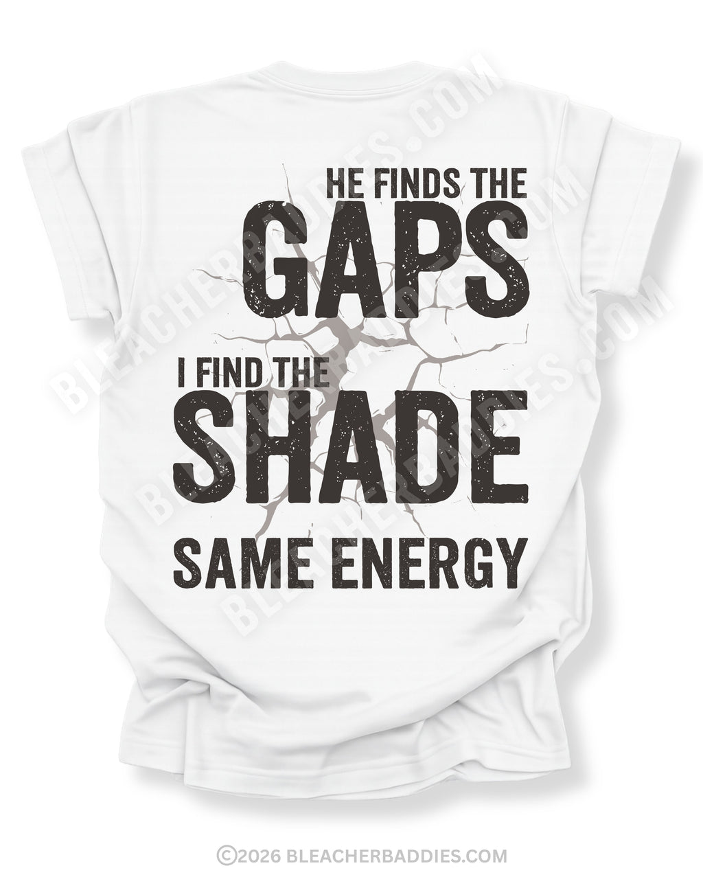 White Comfort Colors baseball mom game day shirt with distressed oversized typography reading “He Finds The Gaps I Find The Shade Same Energy” across the back