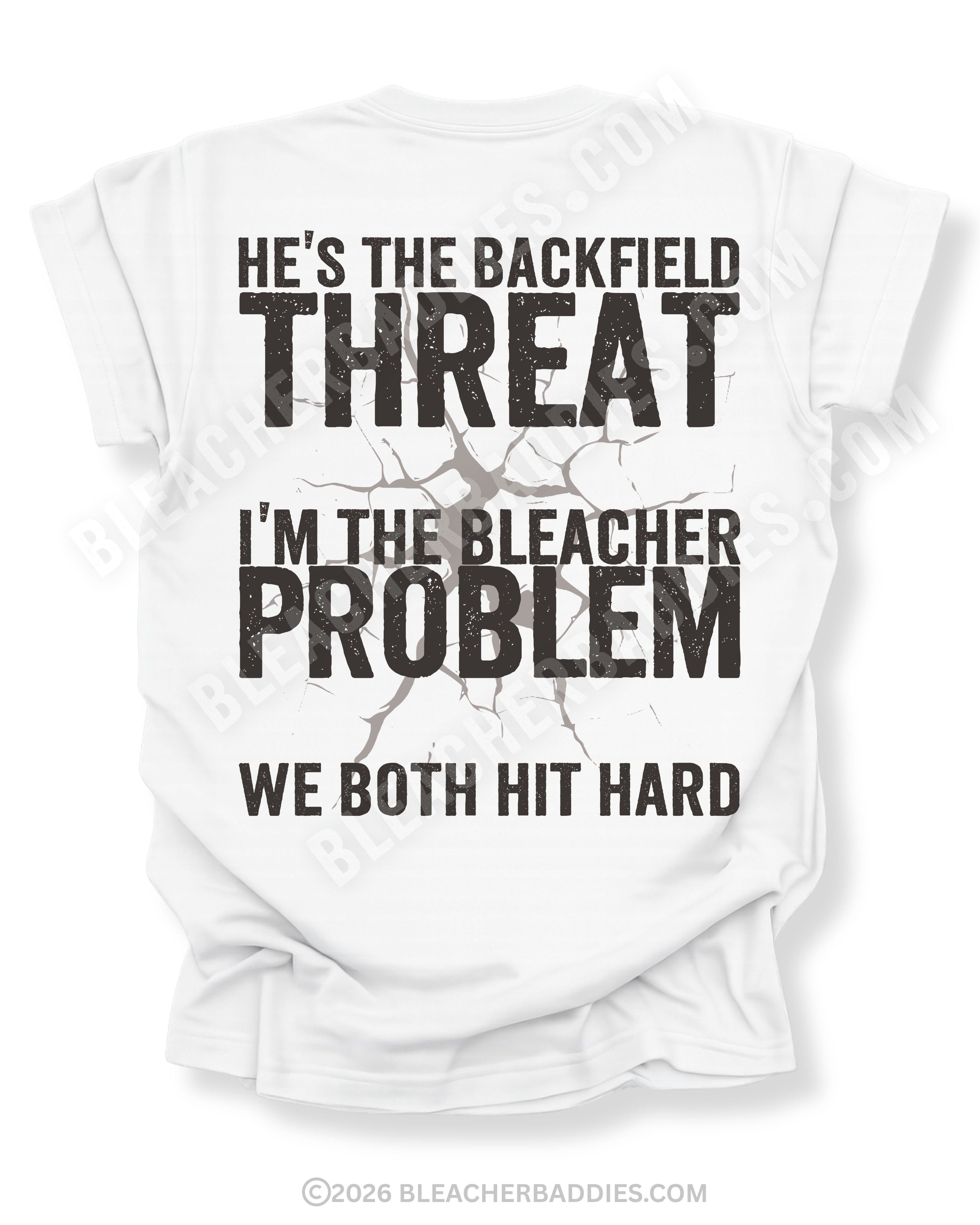 Back view of white Comfort Colors football mom game day shirt featuring “He’s the Backfield Threat I’m the Bleacher Problem We Both Hit Hard” bold graphic design