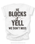 White Comfort Colors football mom game day shirt flat lay with back design that reads “He blocks I yell we don’t miss” in distressed black text with cracked impact graphic