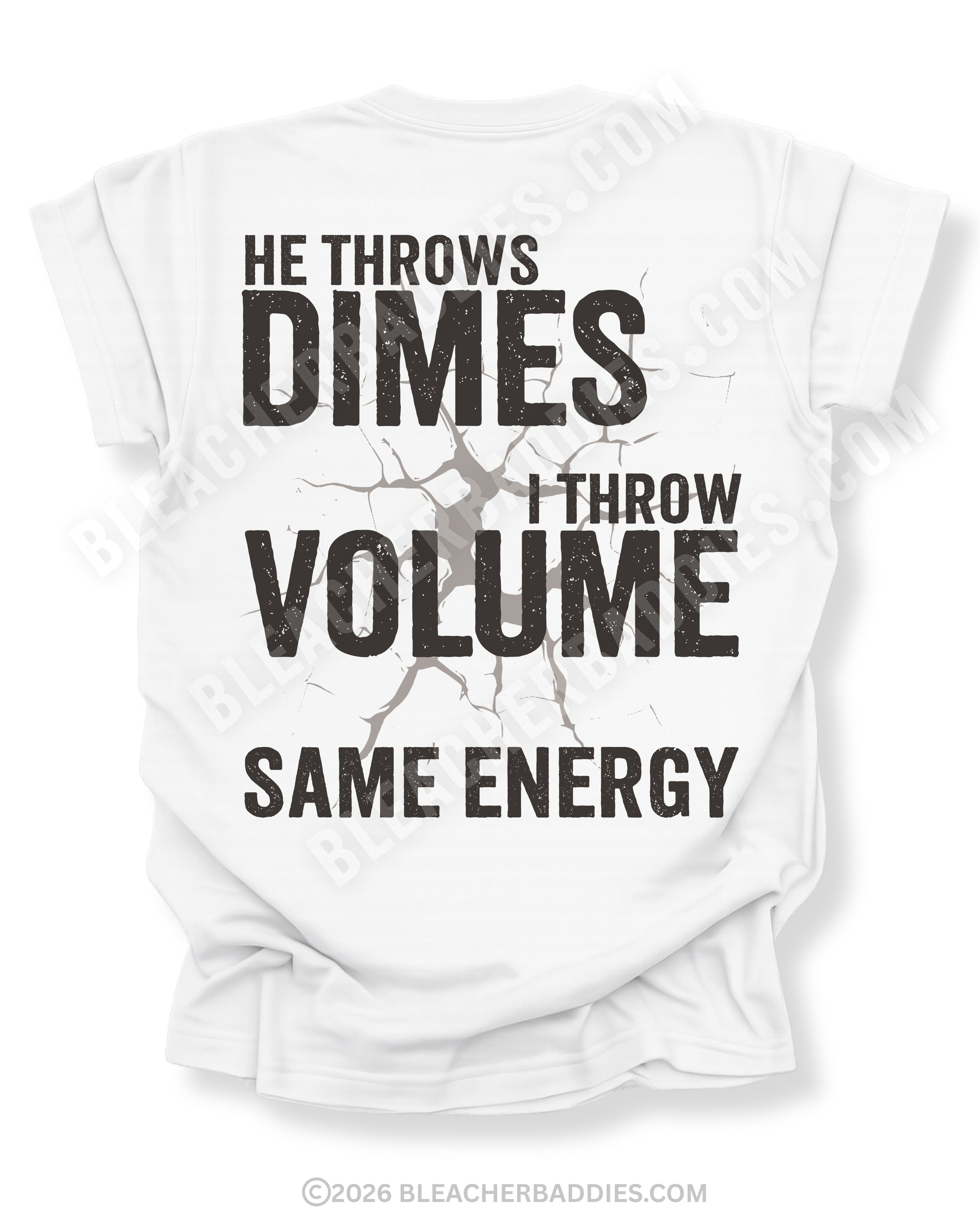 Back view of white Comfort Colors t-shirt mockup showing large distressed text “He Throws Dimes I Throw Volume Same Energy” centered on the back design