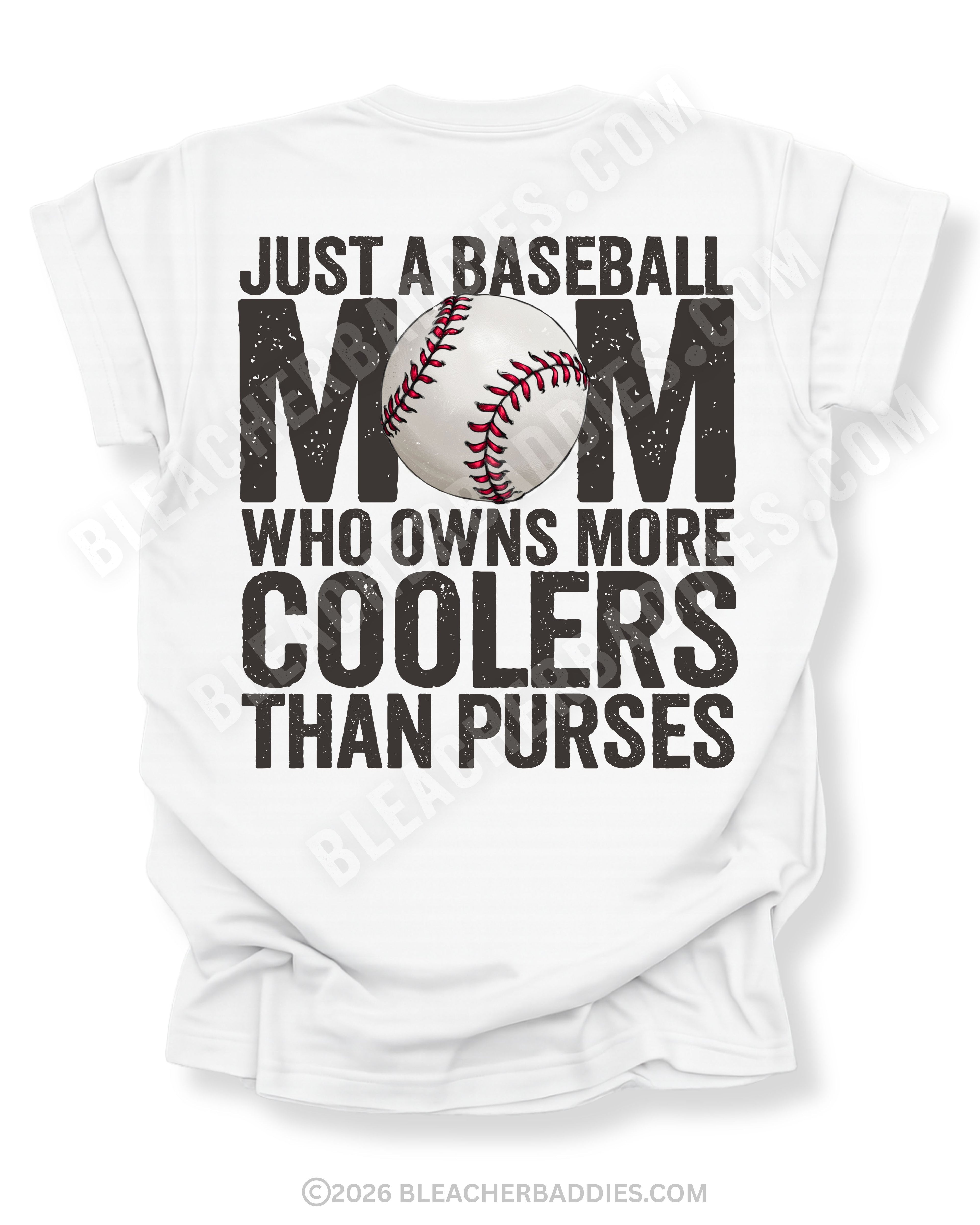White Comfort Colors style baseball mom game day shirt with distressed black text reading “Just a baseball mom who owns more coolers than purses” and baseball graphic replacing the O in MOM