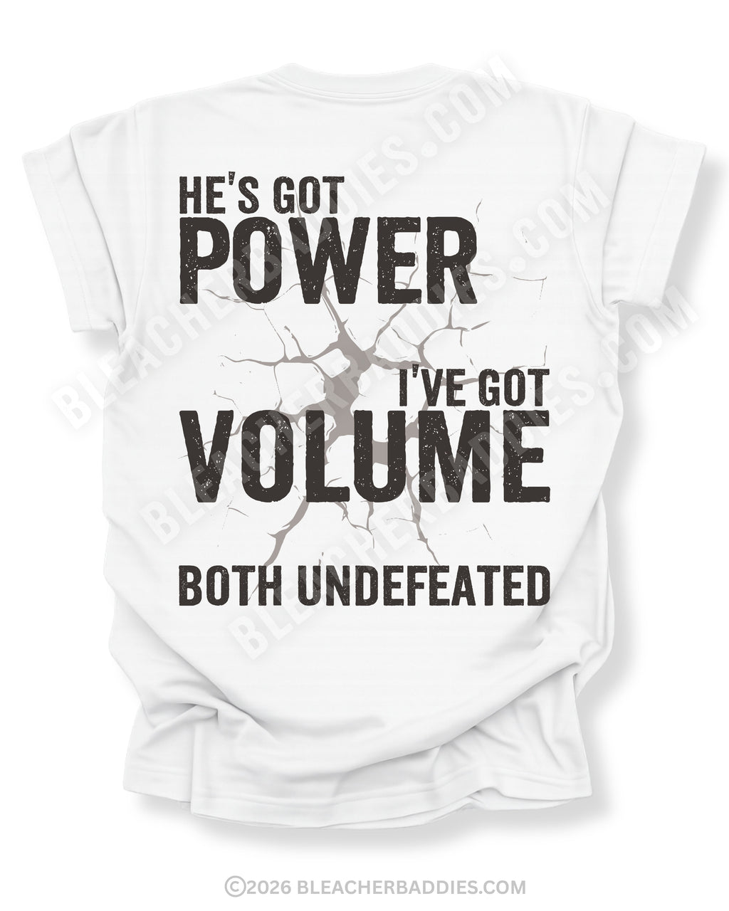 Back view of white Comfort Colors football mom game day shirt reading “He’s Got Power I’ve Got Volume Both Undefeated” graphic design