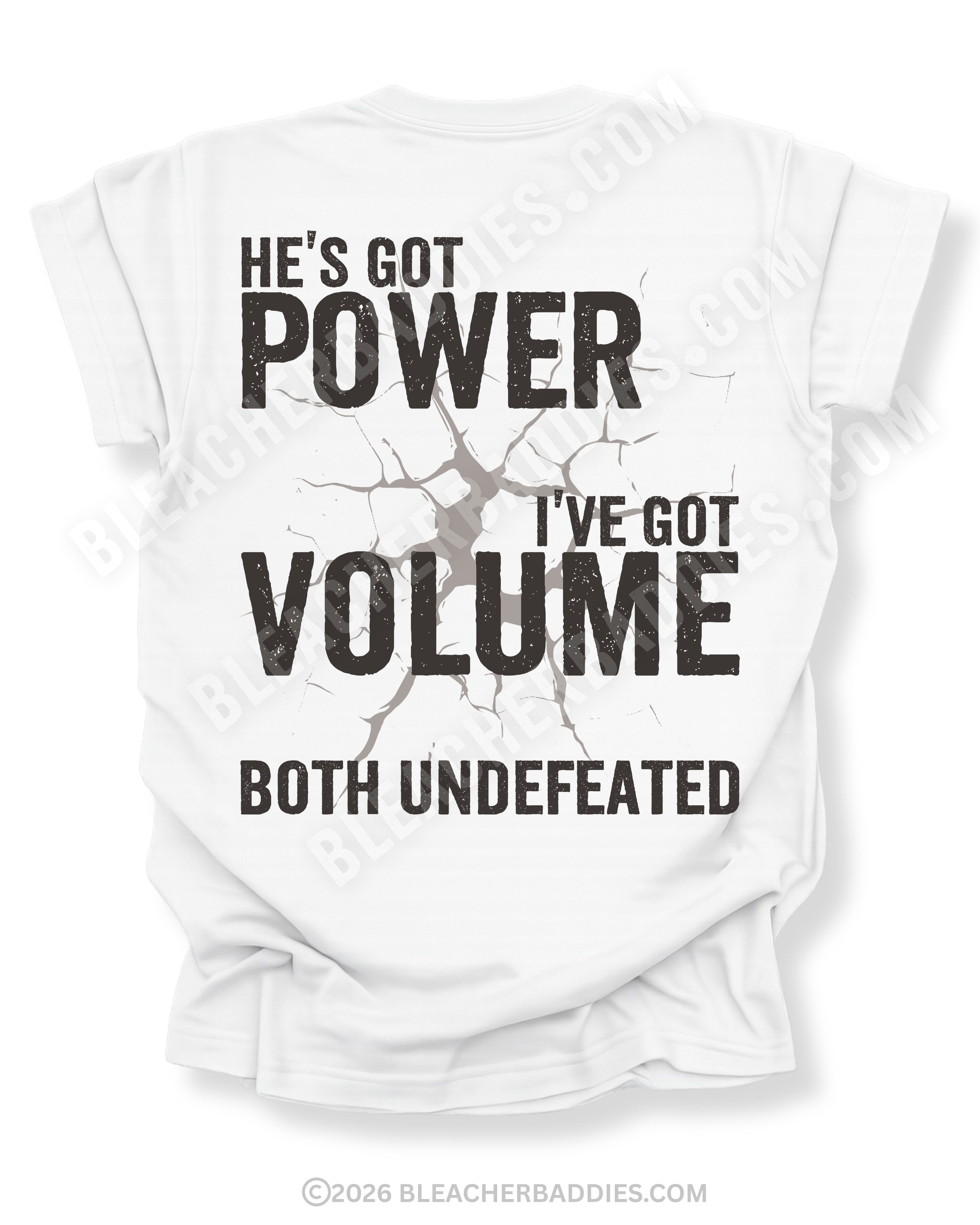 Back view of white Comfort Colors football mom game day shirt reading “He’s Got Power I’ve Got Volume Both Undefeated” graphic design